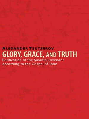 cover image of Glory, Grace, and Truth